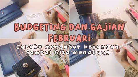 Budgeting Dan Gajian Februari Caraku Mengatur Keuangan Sampai Bisa