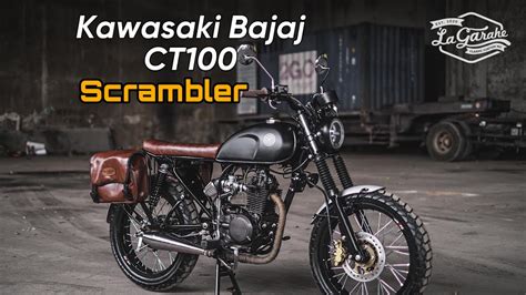 KAWASAKI BAJAJ CT100 SCRAMBLER BUILD By La Garahe Motorcycles Classic