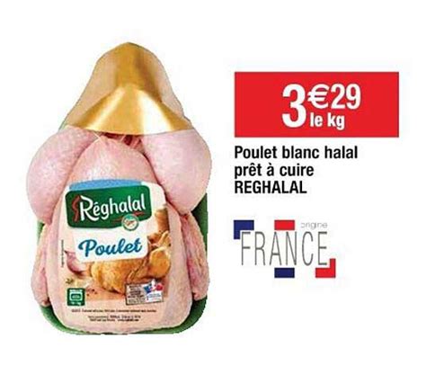 Promo Poulet Blanc Halal Pr T Cuire Reghalal Chez Cora Icatalogue Fr