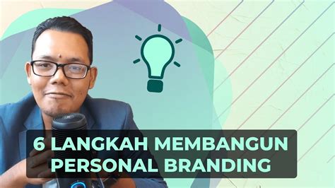 6 LANGKAH MEMBANGUN PERSONAL BRANDING YouTube