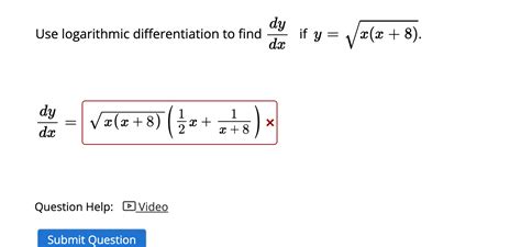 Solved Use Logarithmic Differentiation To Find Dydx ﻿if