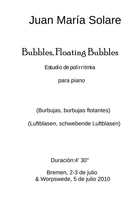 Bubbles Floating Bubbles piano solo by Juan María Solare Sheet Music