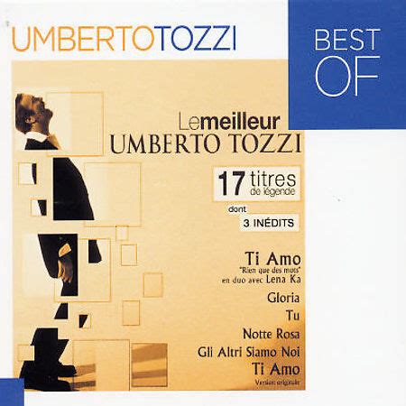 Tozzi Umberto Le Meilleur De Umberto Tozzi CD 5050466034526 EBay