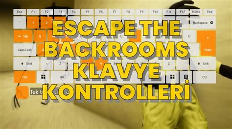 Escape The Backrooms Klavye Kontrolleri ‒ Defkey