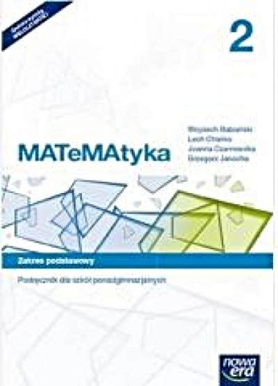 Matematyka 2 Klasa 2 Liceum techn Matematyka Podręcznik Zakres