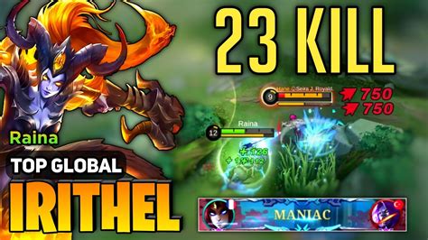 Maniac Kill Goldlane Irithel Top Global Irithel Best Build By