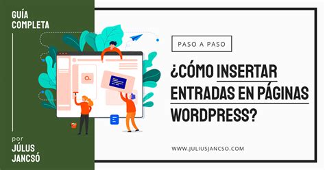 Cómo añadir entradas a cualquier página de WordPress Július Jancsó