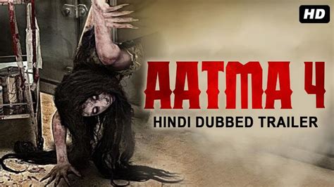 Aatma 4 Official Hindi Trailer South Dubbed Horror Movie Horror