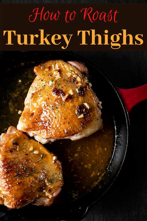 Buttery Roasted Turkey Thighs Recipe Roasted Turkey Thighs Turkey Thighs Cooking Turkey