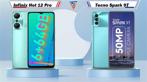 Infinix Hot 12 Pro Vs Tecno Spark 9t Tecno Spark 9t Vs Infinix Hot 12 Pro Youtube