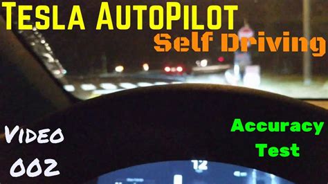 Tesla Self Driving Autopilot Accuracy Test Video 002 Ap2 Youtube