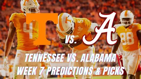 Alabama Vs Tennessee Predictions College Football Betting Picks Week