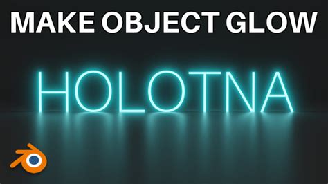 How To Make An Object Glow In Blender