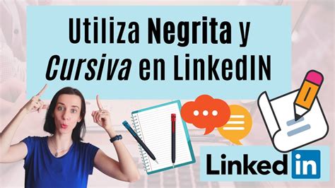 Cómo poner negrita y cursiva en LinkedIn Andrea Cerdán YouTube