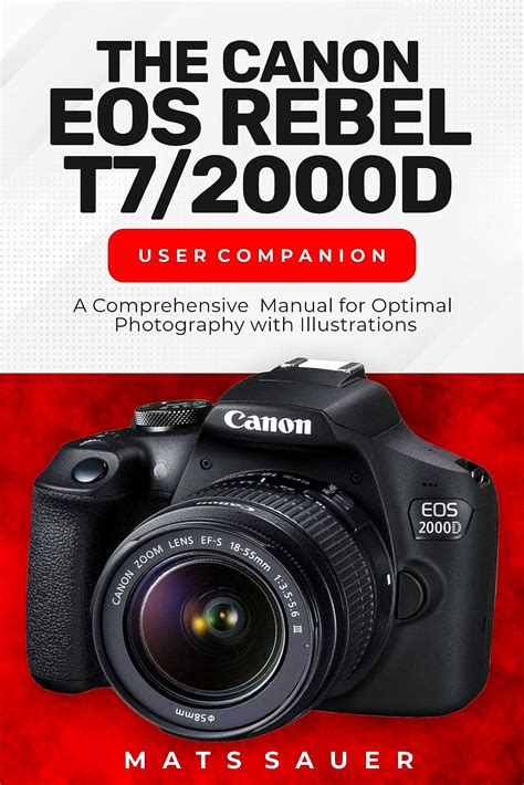 The Canon Eos Rebel T D User Companion A Comprehensive Manual For