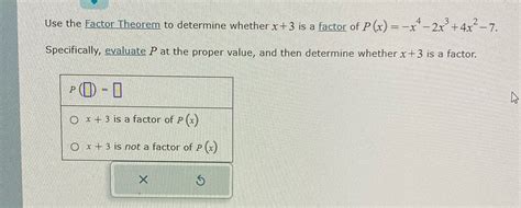 [solved] Use The Factor Theorem To Determine Whether X 3 Is A Factor