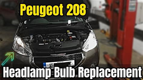 Peugeot 208 Headlamp Bulb Replacement DIY YouTube