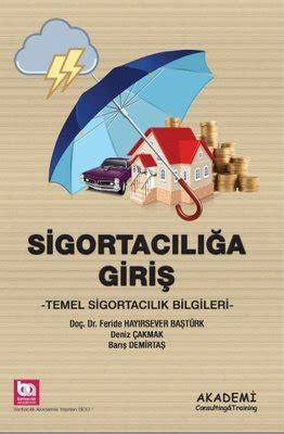 Sigortacılığa Giriş Temel Sigortacılık Bilgileri Barış Demirtaş