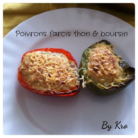 Poivrons Farcis Au Thon Et Au Boursin Recettes De Cuisine Pour Tous