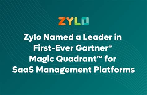 2024 Gartner® Magic Quadrant™ For Saas Management Platforms