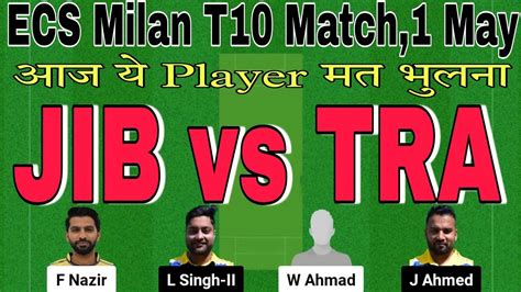 Jib Vs Tra Dream11 Prediction Jib Vs Tra Player Stats Jib Vs Tra