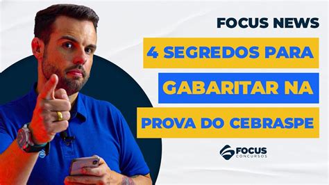 Focus News 4 Segredos Para Gabaritar Na Prova Do CEBRASPE YouTube