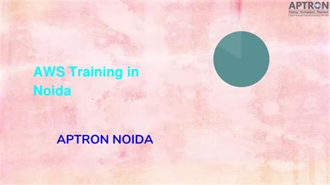 Ppt Aws Training In Noida Powerpoint Presentation Free Download Id