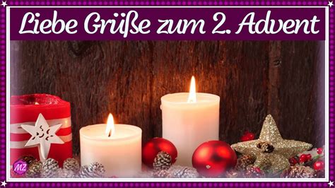 Liebe Grüße zum 2 Advent Heute zünden wir 2 Kerze an YouTube