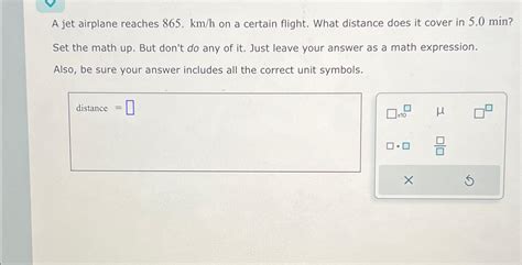 Solved A Jet Airplane Reaches 865 Kmh On A Certain Flight Chegg