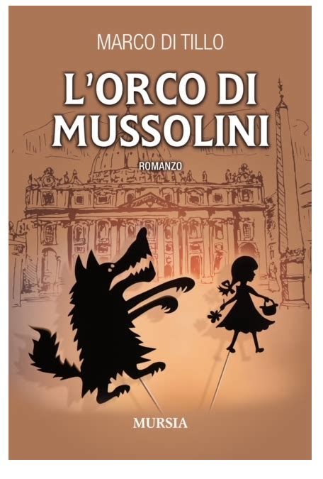 Un Libro Lorco Di Mussolini Paoblog Net