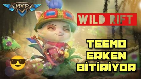 Wild Rift Teemo Erken Bİtİrİyor Alph Wr League Of Legends Lol Mobile