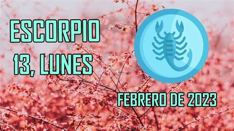 😛⭐𝐌𝐮𝐲 𝐟𝐮𝐞𝐫𝐭𝐞 𝐚𝐝𝐯𝐞𝐫𝐭𝐞𝐧𝐜𝐢𝐚 𝐝𝐞 𝐝𝐢𝐨𝐬🍓horoscopo Escorpio Hoy ♏ 13 De Febrero