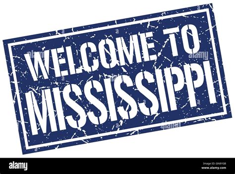 Welcome To Mississippi Stamp Stock Vector Image And Art Alamy