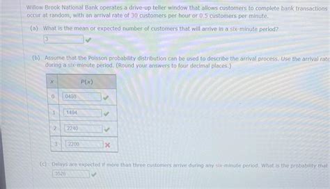 Solved Willow Brook National Bank Operates A Drive Up Teller Chegg