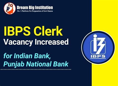 IBPS Clerk Vacancy Increased For Indian Bank Punjab National Bank