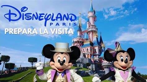 Disneyland París Cómo Organizar La Visita