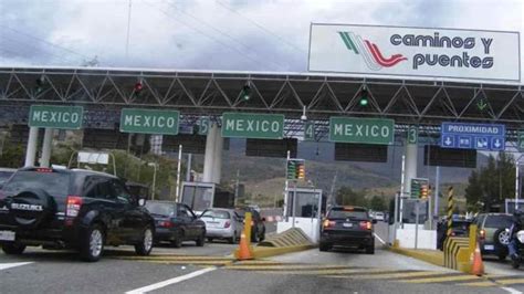 Aumentarán Tarifas En Casetas De Cobro En Carreteras De México Sict