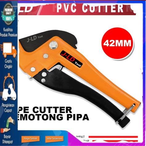 Gunting Pipa Pvc Jld Mm Pipe Cutter Gunting Pipa Alumunium Baja Alat