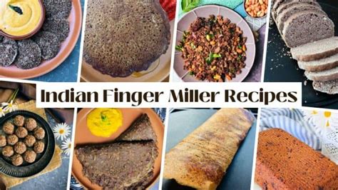 9 Finger Millet Indian Recipes: Tiny Seeds, Big Flavors - Easy Indian Cookbook