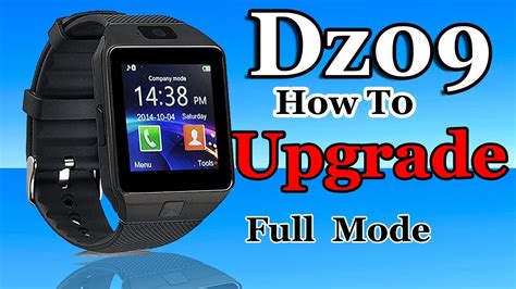 How To Upgrade Dz In Full Feature Mode How To Upgrade Smart Watch