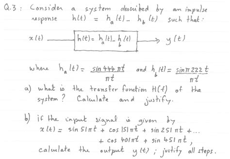 Solved Consider A System Described By An Impulse Response