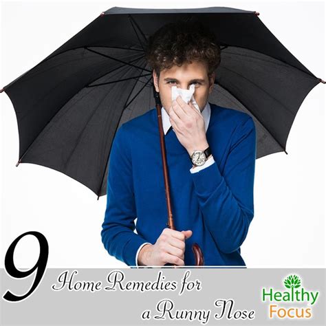 9 Home Remedies for a Runny Nose - Healthy Focus