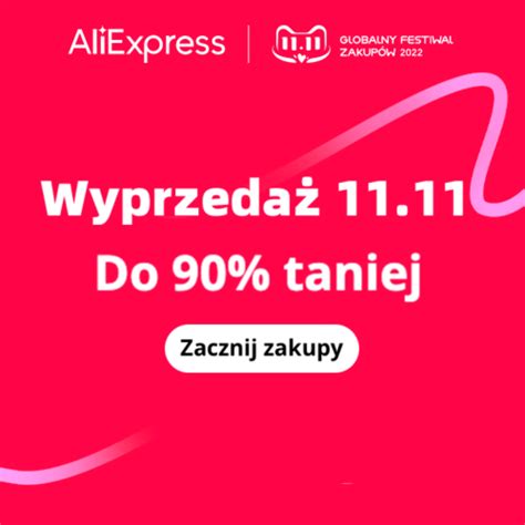 Aliexpress Dzień Singla 2024 Promocje i kupony rabatowe Czajna pl