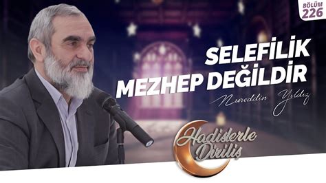 Selef L K Mezhep De Ld R Hadislerle Dirili Ders Youtube