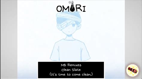 Omori Clean Slate Remix MB YouTube