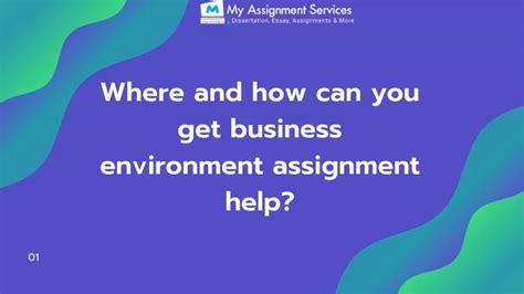 Ppt Business Environment Assignment Help Powerpoint Presentation Free Download Id 10235765