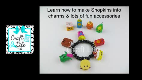 Craft Life Jacy And Kacy Diy Learn How To Make Shopkins Into Charms