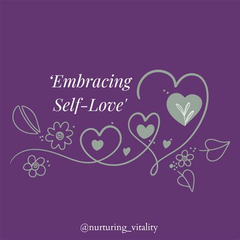 Embracing Self Love A Journey Of Personal Growth And Nurturing