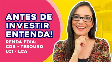 Investir Em Renda Fixa CDB LCI LCA E Tesouro Direto YouTube