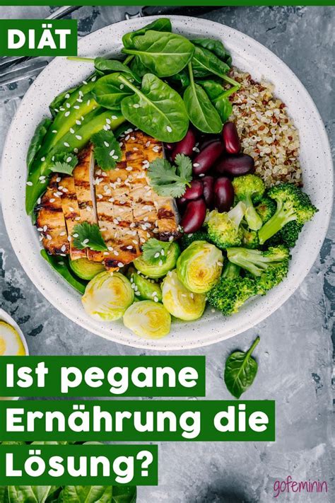 Pegane Ernährung Deshalb ist Pegan Diät so effektiv Ernährung